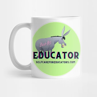 Bad-Ass Educator Mug